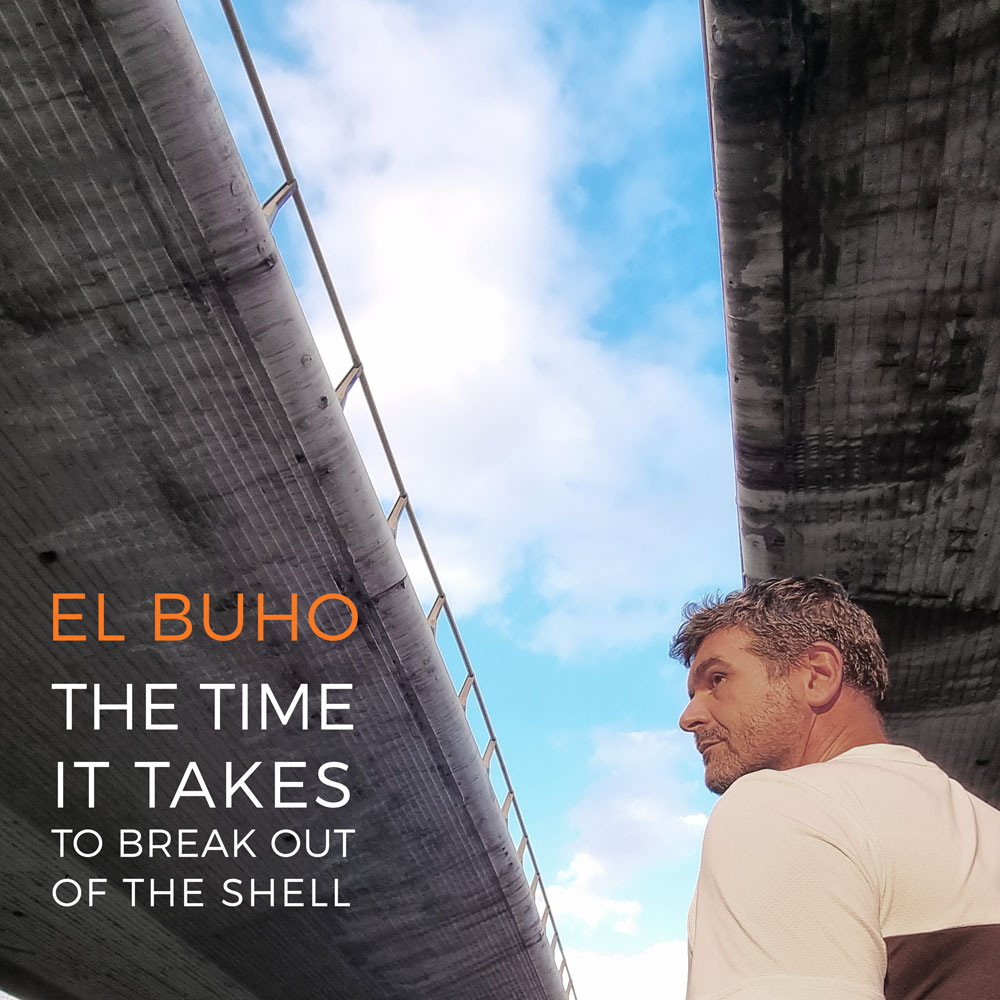El Buho - The Time It Takes to Break Out of the Shell (COVER)